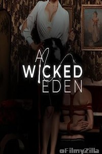 A Wicked Eden (2021) English Movie