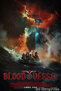 Blood Vessel (2019) English Full Movie