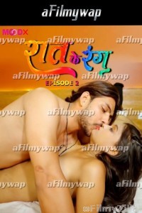 Raat Ke Rang (2024) S01 E02 Moodx Hindi Hot Web Series